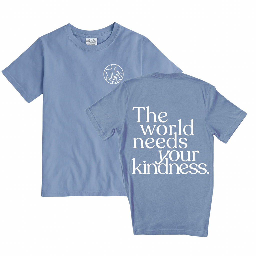 THE WORLD NEEDS YOUR KINDNESS PREORDER