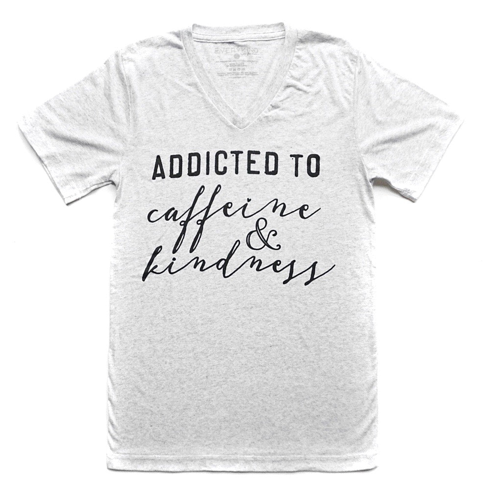 Addicted to Caffeine and Kindness White Fleck T-Shirt - EVERYKIND
