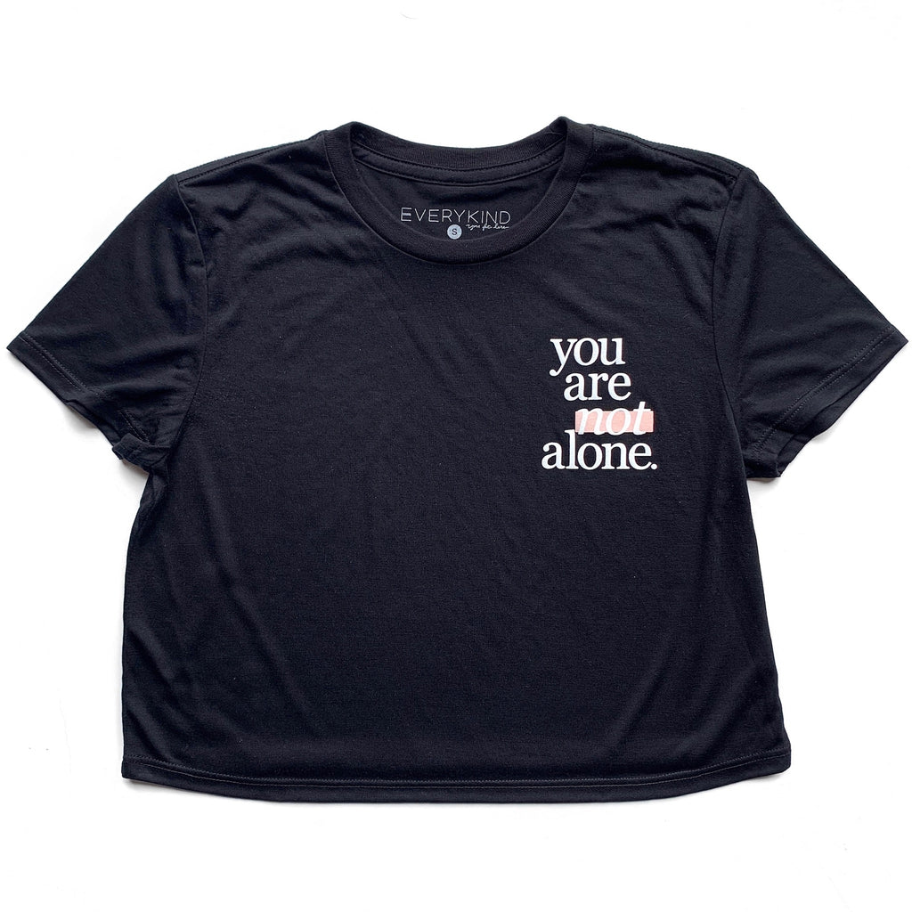 YOU ARE NOT ALONE ADULT CROP T-SHIRT