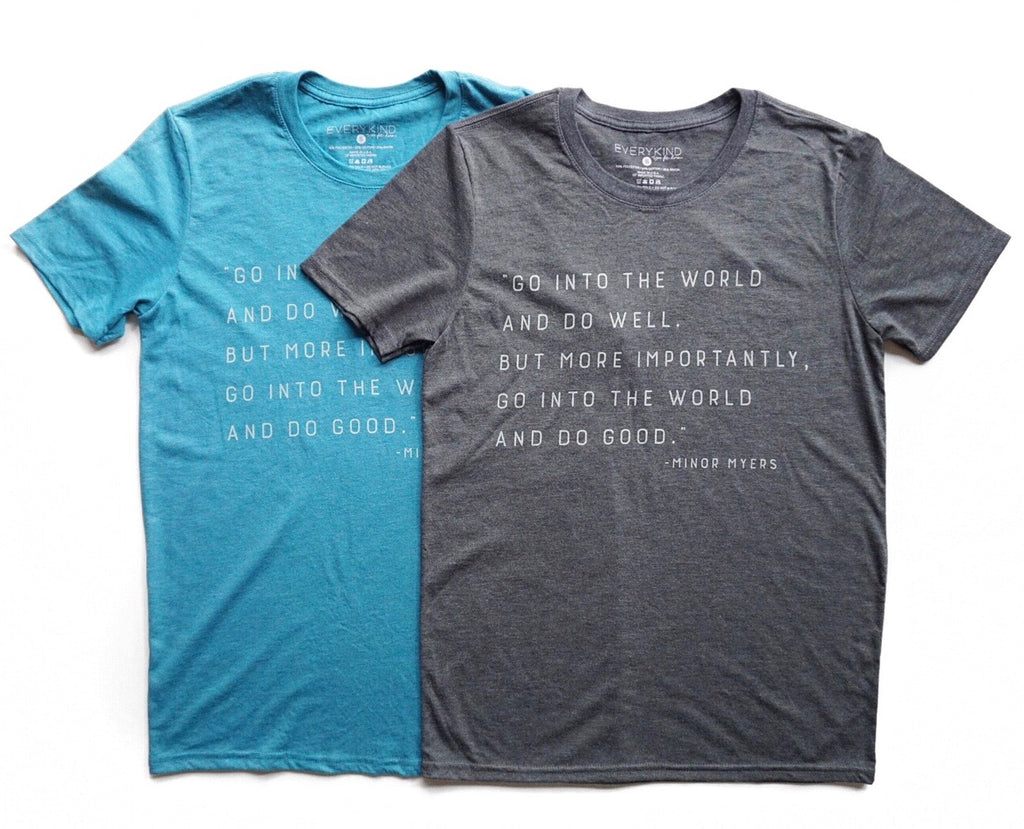GO INTO THE WORLD AND DO WELL ADULT GRAPHIC T-SHIRT BY EVERYKIND