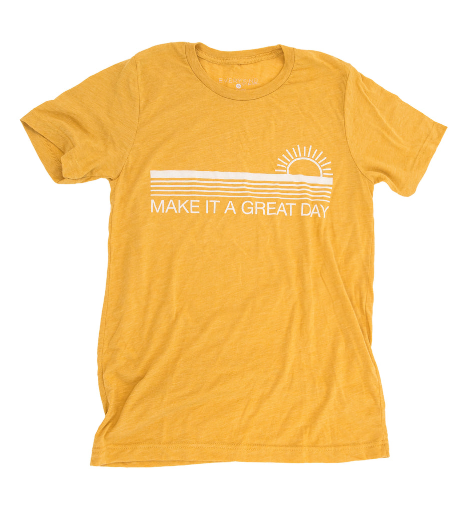 MAKE IT A GREAT DAY ADULT GRAPHIC T-SHIRT BY EVERYKIND