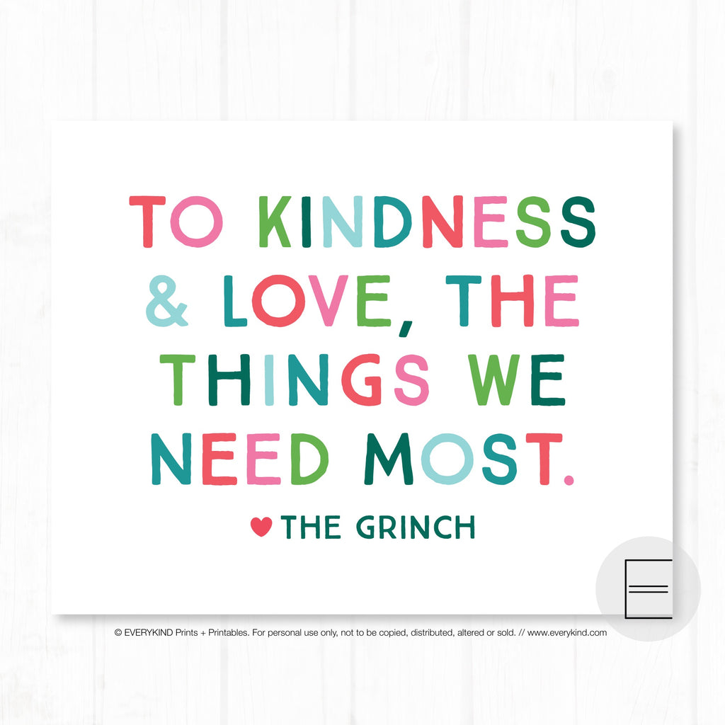 TO KINDNESS & LOVE - GRINCH PRINT & GREETING CARDS